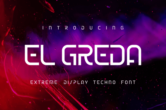 El Greda: A Techno-Type Display Font for Modern Web Layouts