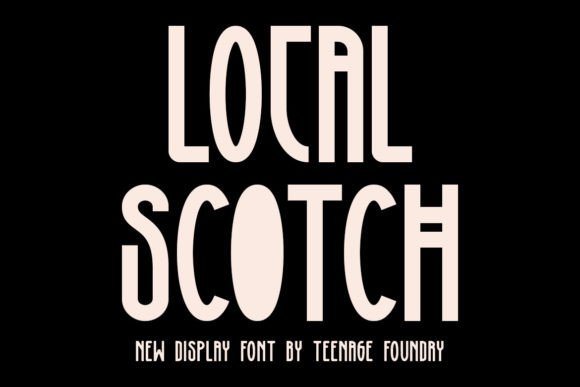 Local Scotch: A Bold Display Font for Confident Marketing Visuals