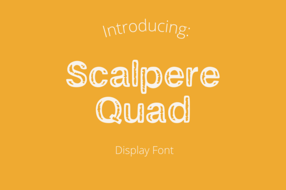 Scalpere Quad Display Font for Handmade Products and Vintage Craft Projects