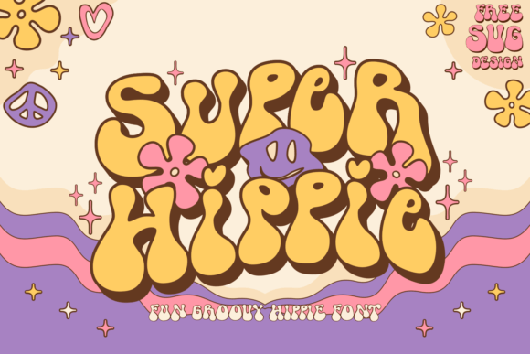 Super Hippie Font for Peace, Love, and Rebellious Branding